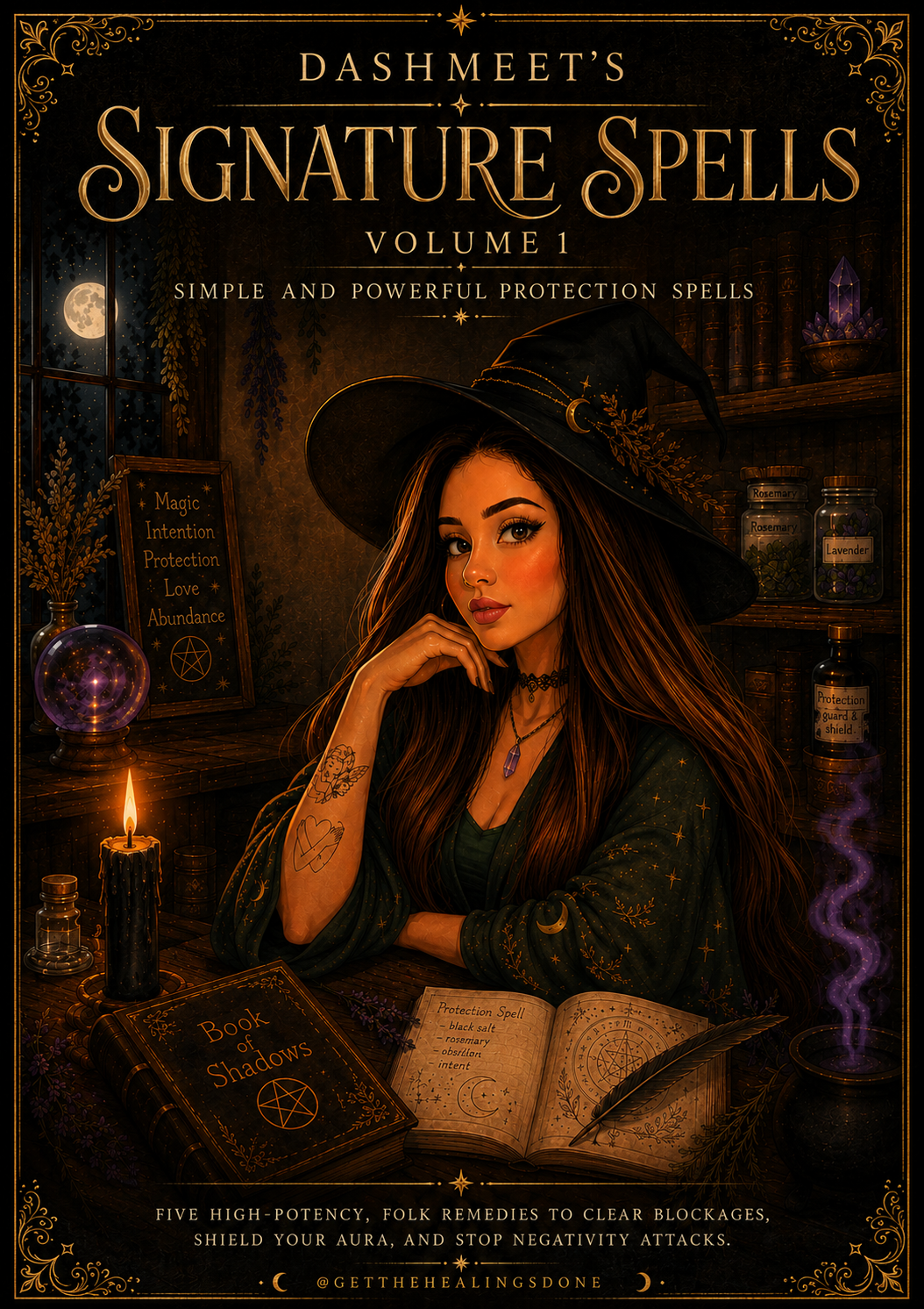Dashmeet’s Personal Protection Spell Book — Volume 1